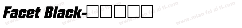 Facet Black字体转换